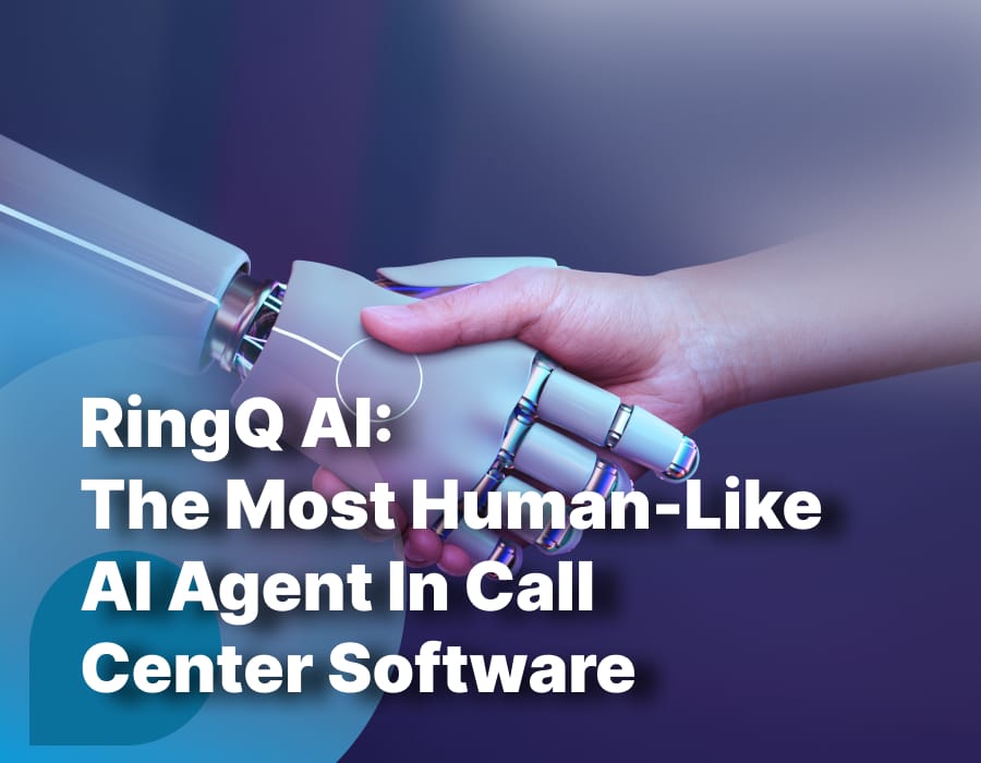 Meet the most human-like AI agent with RingQ